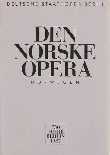 Künstler-Agentur der DDR, Wolfgang Lange, Jens Bauer, Werner Otto, Helmut Wengler: Programmheft ANNE PEDERSDOTTER Den Norske Opera Oslo 750 Jahre Berlin 1987. 