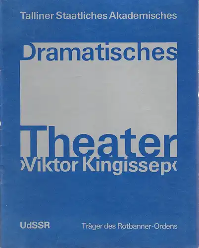 XXV. Berliner Festtage des Theaters und der Musik 1981, Künstler-Agentur der DDR, Susanne Wigger: Programmheft Gastspiel Tallinner Staatliches Akademisches Dramatisches Theater Viktor Kingissep UdSSR. 