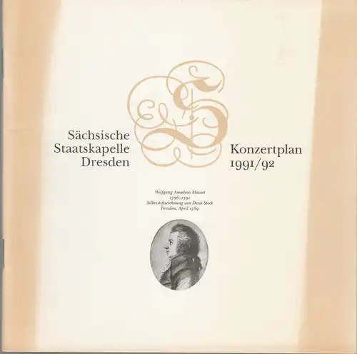 Sächsische Staatsoper Dresden Semperoper, Eberhard Steindorf, Ekkehard Walter: Programmheft Sächsische Staatskapelle Dresden KONZERTPLAN 1991 / 92. 