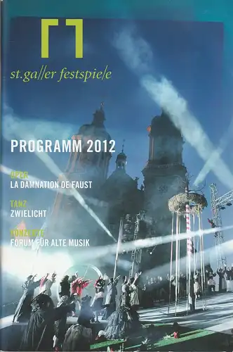 Genossenschaft Konzert und Theater St. Gallen, Werner Signer, Peter Heilker, Florian Schreiber, Ann Katrin Cooper, Franziska Frey, u.a: Programmheft ST. GALLER FESTSPIELE Programm 2012. 