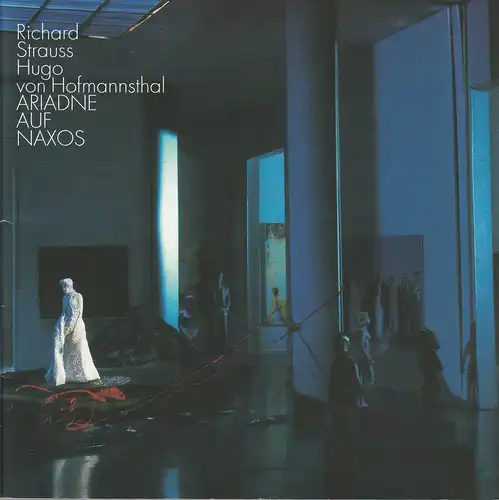 Sächsische Staatsoper Dresden Semperoper, Gerd Uecker, Hella Bartnig, Ekkehard Walter: Programmheft Strauss / Hofmannsthal ARIADNE AUF NAXOS Spielzeit 2003 / 2004. 