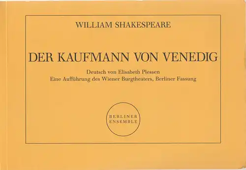 Berliner Ensemble, Wiener Burgtheater, Johannes Grützke: Programmheft William Shakespeare DER KAUFMANN VON VENEDIG Berliner Premiere 8. Januar 1994. 