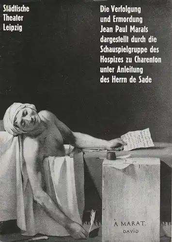 Städtische Theater Leipzig, Karl Kayser, Hans Michael Richter, Walter Bankel, Johannes Keller: Programmheft Peter Weiss MARAT / SADE Spielzeit 1966 / 67 Heft 29. 