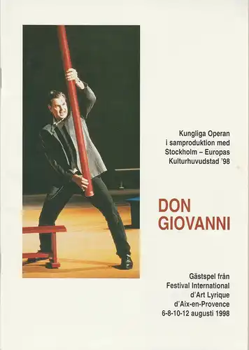 Kungliga Operan Stockholm, Walton Grönroos, Gunilla Petersen: Programmheft Wolfgang Amadeus Mozart DON GIOVANNI Premiere 6 Augusti 1998. 