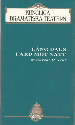 Kungliga Dramatiska Teatern Stockholm, Lars Löfgren, Ulla Aberg: Programmheft LANG DAGS FÄRD MOT NATT av Eugene O'Neill Program Nr 12 1987 - 88. 