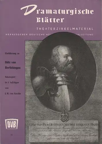 Zentralleitung der Deutschen Volksbühne, FDGB-Bundesvorstand: Dramaturgische Blätter Einführung zu Goethe GÖTZ VON BERLICHINGEN Nr. 80. 