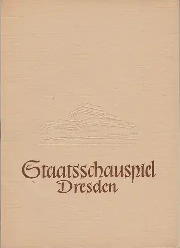 Staatsschauspiel Dresden, Heinrich Allmeroth, Eberhard Sprink, Ellen Pomikalko: Programmheft Leo Tolstoi KRIEG UND FRIEDEN Spielzeit 1958 / 59 Nr. 2. 