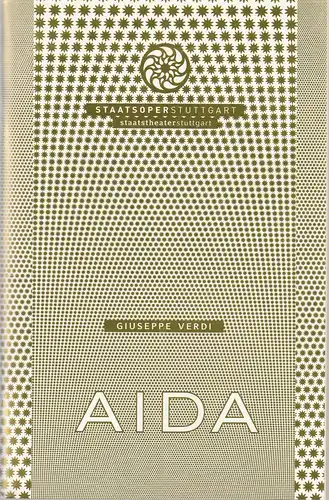 Staatsoper Stuttgart, Albrecht Puhlmann, Angela Beuerle, Carsten Deutschmann, Volker Kühn: Programmheft Giuseppe Verdi AIDA Premiere 26. Oktober 2008 Spielzeit 2008 / 2009. 