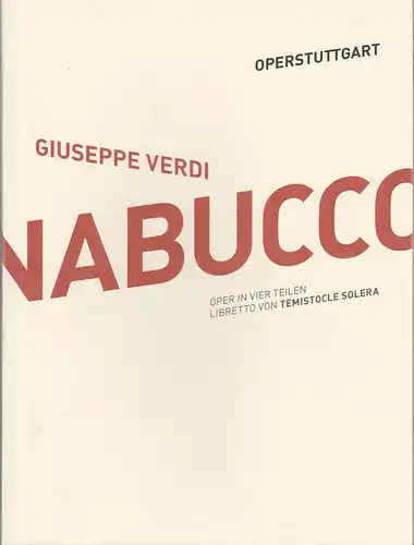 Oper Stuttgart, Jossi Wieler, Sergio Morabito, Patrick Hahn: Programmheft Giuseppe Verdi NABUCCO Premiere 24. Februar 2013 Spielzeit 2012 / 2013. 