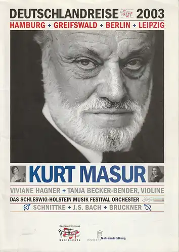 Deutsche Stiftung Musikleben, Irene Schulte-Hillen, Esther Schulte: Programmheft KURT MASUR DEUTSCHLANDREISE 2003. 