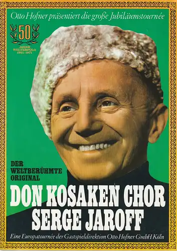 Gastspieldirektion Otto Hofner: Programmheft Der weltberühmte original DON KOSAKEN CHOR SERGE JAROFF Europatournee 1971. 