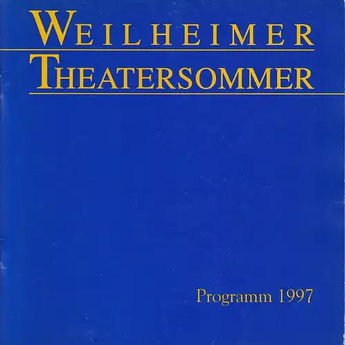 Cordula Trantow, Weilheimer Theatersommer 1997, Brigitte Zöller: Programmheft WEILHEIMER THEATERSOMMER PROGRAMM 1997. 