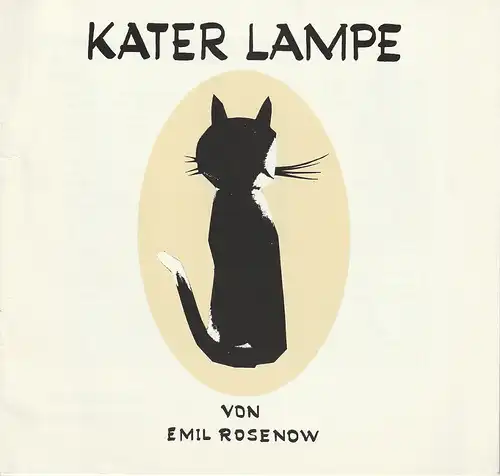 Eduard-von-Winterstein-Theater Annaberg, Peter Löpelt, Gudrun Müller, Silvia Kübrich: Programmheft Emil Rosenow KATER LAMPE Spielzeit 1991 / 92 Heft 2. 