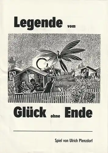 Eduard-von-Winterstein-Theater Annaberg, Peter Löpelt, Heike Schmidt: Programmheft Ulrich Plenzdorf LEGENDE VOM GLÜCK OHNE ENDE Spielzeit 1987 / 88 Heft 12. 