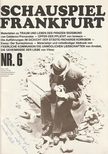 Schauspiel Frankfurt, Peter Palitzsch, Klaus Gelhaar, Peter Danzeisen: SCHAUSPIEL FRANKFURT NR. 6 MÄRZ 1973 Zeitschrift der Städtischen Bühnen Frankfurt am Main Schauspiel. 