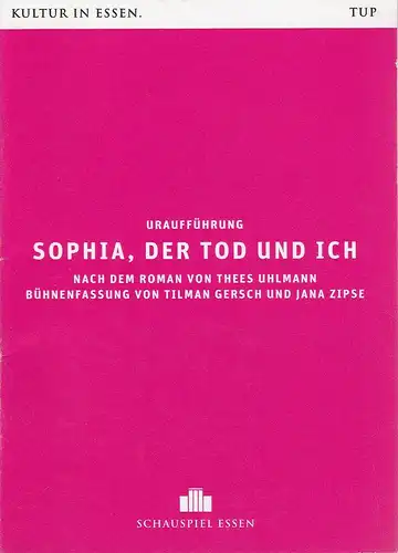 Theater und Philharmonie Essen, Schauspiel Essen, Berger Bergmann, Christian Tombeil, Jana Zispe, Jan Frerichs, Martin Kaufhold ( Probenfotos ): Programmheft Uraufführung Thees Uhlmann SOPHIA DER.. 