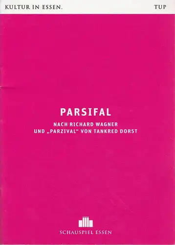 Theater und Philharmonie Essen, Schauspiel Essen, Berger Bergmann, Christian Tombeil, Florian Heller, Felicitas Drosky, Jan Frerichs, Diana Küster ( Probenfotos ): Programmheft R. Wagner PARSIFAL...