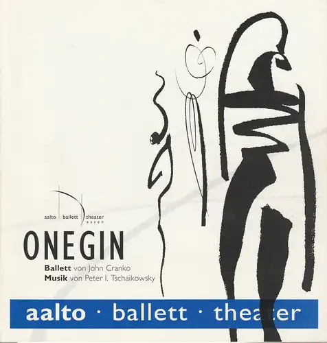 Theater und Philharmonie Essen, Otmar Herren, Martin Puttke, Wolfgang Binal, Bernward Kraft: Programmheft Aalto Ballett Theater Essen ONEGIN JOHN CRANKO Premiere 11. November 1995 Spielzeit 1995 / 96. 