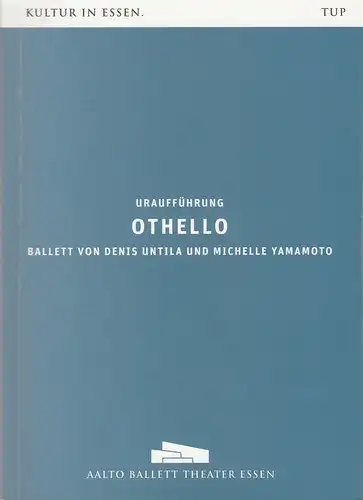 Theater und Philharmonie Essen, Berger Bergmann, Ben Van Cauwenbergh, Stefan Soltesz, Nils Szczepanski, Bettina Stöß ( Probenfotos ): Programmheft  Uraufführung Aalto Ballett Theater Essen...