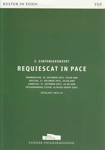 Theater und Philharmonie Essen, Berger Bergmann, Hein Mulders, Tomas Netopil, Alexander Meyer Dörzenbach, Janina Zell: Programmheft ESSENER PHILHARMONIKER 2. SINFONIEKONZERT REQUIESCAT IN PACE  10.. 