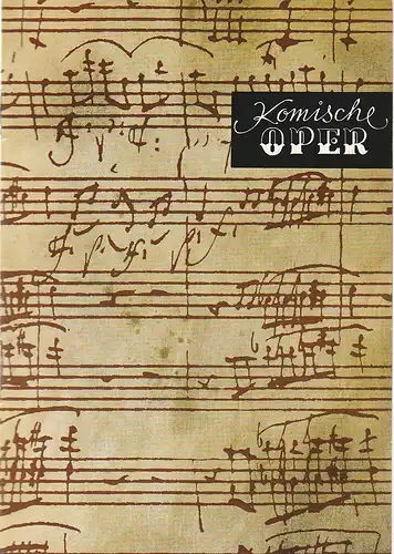 Komische Oper Berlin: Programmheft 1. SONDERKONZERT DES ORCHESTERS DER  KOMISCHEN OPER 29. Oktober 1972  Spielzeit 1972 / 73 Mendelssohn-Ehrung der DDR. 