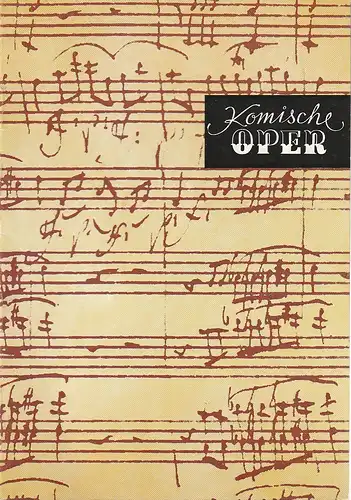 Komische Oper Berlin: Programmheft 1. SINFONIEKONZERT DES ORCHESTERS DER  KOMISCHEN OPER 6. Oktober 1977 Spielzeit 1977 / 78   zu den XXI. Berliner Festtagen. 