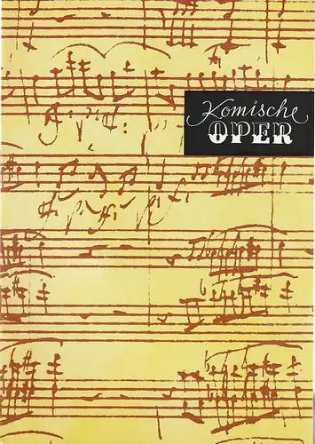 Komische Oper Berlin, Frank Schneider: Programmheft  SONDERKONZERT DER  KOMISCHEN OPER UND DER KONZERT- UND GASTSPIELDIREKTION BERLIN 18. Dezember 1977 Spielzeit 1977 / 78. 