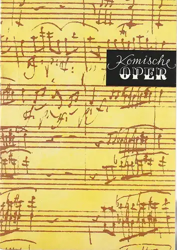 Komische Oper Berlin: Programmheft 1. SINFONIEKONZERT DES ORCHESTERS DER  KOMISCHEN OPER 5. Oktober 1978 Spielzeit 1978 / 79    zu den XXII. Berliner Festtagen. 