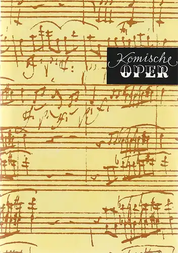 Komische Oper Berlin, Gerhard Müller, Stephan Stompor: Programmheft EIN UNVERGESSENES KAPITEL Komische Oper Matinee Foyer 5. April 1992 Spielzeit 1991 / 92. 