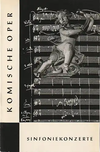 Komische Oper Berlin, Horst Seeger, Martin Vogler, Dietrich Kaufmann: Programmheft 8. SINFONIEKONZERT DES ORCHESTERS DER  KOMISCHEN OPER 6. Juni 1963 Spielzeit 1962 / 63. 