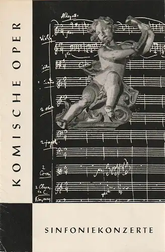 Komische Oper Berlin, Horst Seeger, Martin Vogler: Programmheft 6. SINFONIEKONZERT DES ORCHESTERS DER  KOMISCHEN OPER 27. März 1964 Spielzeit 1963 / 64. 