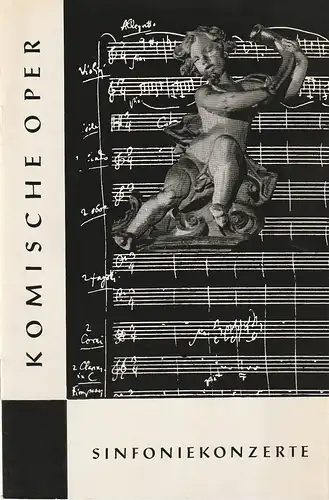 Komische Oper Berlin, Horst Seeger, Martin Vogler: Programmheft 7. SINFONIEKONZERT DES ORCHESTERS DER  KOMISCHEN OPER 3. Juni 1965 Gastspiel im Metropol-Theater Spielzeit 1964 / 65. 