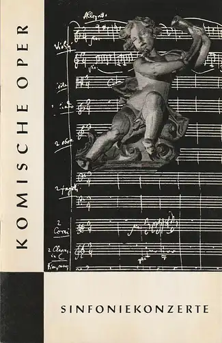 Komische Oper Berlin, Horst Seeger, Martin Vogler, Dietrich Kaufmann: Programmheft 6. SINFONIEKONZERT DES ORCHESTERS DER  KOMISCHEN OPER 31. März 1966 Gastspiel im Metropol-Theater Spielzeit 1965 / 66. 