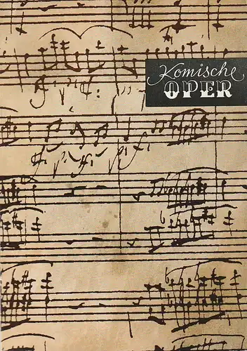 Komische Oper Berlin: Programmheft 6. SINFONIEKONZERT DES ORCHESTERS DER  KOMISCHEN OPER 24. April 1969 Spielzeit 1968 / 69. 