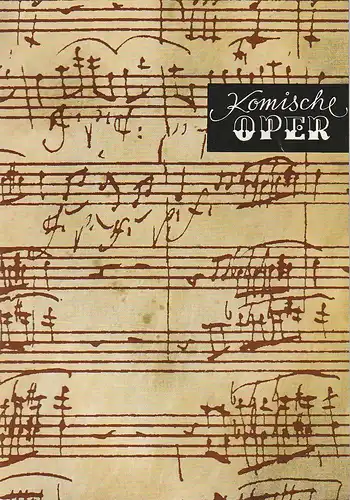 Komische Oper Berlin: Programmheft 1. SINFONIEKONZERT DES ORCHESTERS DER  KOMISCHEN OPER 10. Oktober 1971 Spielzeit 1971 / 72  XV. Berliner Festtage. 