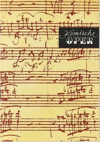 Komische Oper Berlin, Gerhard Müller: Programmheft SONDERKONZERT DER BERLINER SINGAKADEMIE anläßlich des 300. Geburtstags von DOMENICO SCARLATTI.  2. Oktober 1985 Spielzeit 1985 / 86    6. Weltmusikwoche des IMC. 