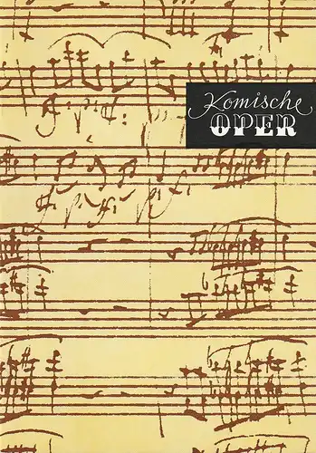 Komische Oper Berlin, Gerhard Müller, Frank Schneider, Dietrich Kaufmann: Programmheft 1. SINFONIEKONZERT DES ORCHESTERS DER  KOMISCHEN OPER 9. Oktober 1986 Spielzeit 1986 / 87. 