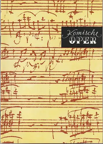 Komische Oper Berlin, Gerhard Müller, Frank Schneider, Dietrich Kaufmann: Programmheft 1. SINFONIEKONZERT DES ORCHESTERS DER  KOMISCHEN OPER 15. Oktober 1987 Spielzeit 1987 / 88. 