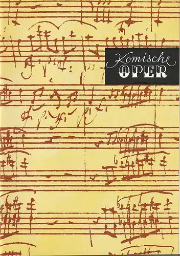 Komische Oper Berlin, Gerhard Müller, Dietrich Kaufmann: Programmheft SONDERKONZERT ZUM ABSCHLUß DER DDR-MUSIKTAGE 25. Februar 1988 Spielzeit 1987 / 88. 