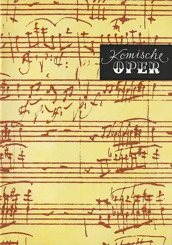 Komische Oper Berlin, Gerhard Müller, Frank Schneider: Programmheft 6. SINFONIEKONZERT DES ORCHESTERS DER  KOMISCHEN OPER 14. April 1988 Spielzeit 1987 / 88. 