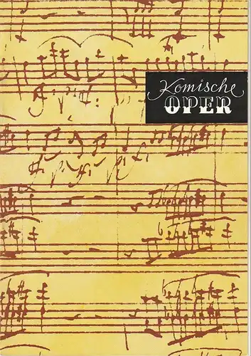 Komische Oper Berlin, Eginhard Röhlig, Christina Laabs: Programmheft 1. SINFONIEKONZERT DES ORCHESTERS DER  KOMISCHEN OPER 11. Oktober 1979 Spielzeit 1979 / 80   zu den XXIII. Berliner Festtagen. 