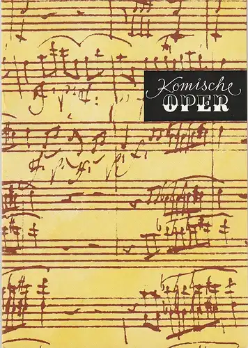 Komische Oper Berlin, Eginhard Röhlig, Christina Laabs: Programmheft 1. SONDERKONZERT zu den. XXIII. Berliner Festtagen mit dem KAMMERORCHESTER CAMERATA MUSICA 7. Oktober 1979 Spielzeit 1979 / 80. 