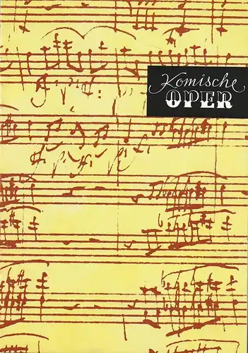 Komische Oper Berlin, Eginhard Röhlig: Programmheft 4. SINFONIEKONZERT DES ORCHESTERS DER  KOMISCHEN OPER 19. Februar 1981 Spielzeit 1980 / 81   Zur VIII. Musikbiennale 1981. 