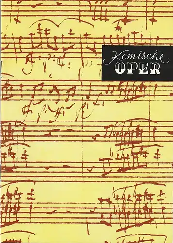 Komische Oper Berlin, Christina Laabs: Programmheft 6. SINFONIEKONZERT DES ORCHESTERS DER  KOMISCHEN OPER 23. April 1981 Spielzeit 1980 / 81. 