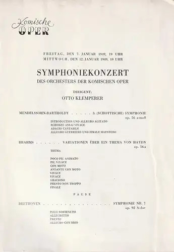 Komische Oper: Theaterzettel  SYMPHONIEKONZERT  DES ORCHESTERS DER  KOMISCHEN OPER 7. + 12. Januar 1949 Spielzeit 1948 / 49. 