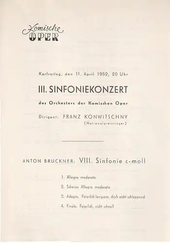Komische Oper: Theaterzettel III. SINFONIEKONZERT  DES ORCHESTERS DER  KOMISCHEN OPER 11. April 1952 Spielzeit  1951 / 52. 