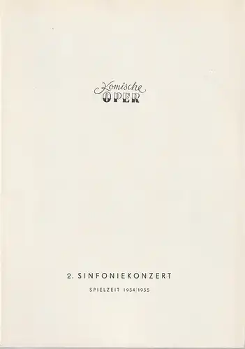Komische Oper, Götz Friedrich: Programmheft 2. SINFONIEKONZERT  DES ORCHESTERS DER  KOMISCHEN OPER 23. November 1954 Spielzeit 1954 / 55. 