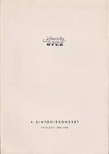 Komische Oper, Götz Friedrich: Programmheft 4. SINFONIEKONZERT  DES ORCHESTERS DER  KOMISCHEN OPER 8. März 1955 Spielzeit 1954 / 55. 