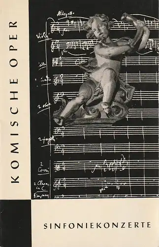 Komische Oper, Horst Seeger, Martin Vogler, Dietrich Kaufmann: Programmheft 2. SINFONIEKONZERT  DES ORCHESTERS DER  KOMISCHEN OPER 17. November 1960 Spielzeit 1960 / 61. 