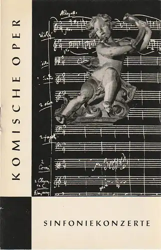 Komische Oper, Horst Seeger, Martin Vogler, Dietrich Kaufmann: Programmheft 3. SINFONIEKONZERT  DES ORCHESTERS DER  KOMISCHEN OPER 8. + 20. Dezember 1960 Spielzeit 1960 / 61. 